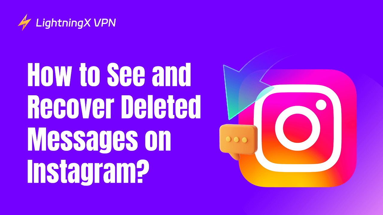how to see deleted messages on Instagram