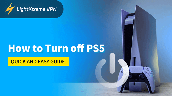How to Turn off PS5: Quick and Easy Guide