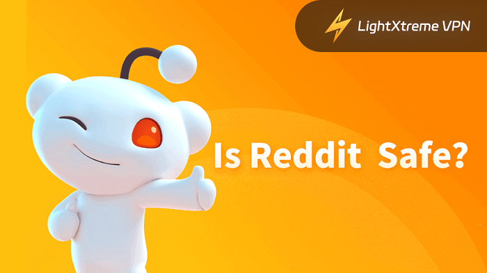 is Reddit safe