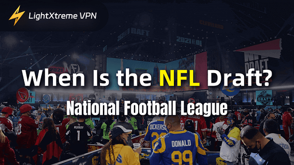 When Is the NFL Draft