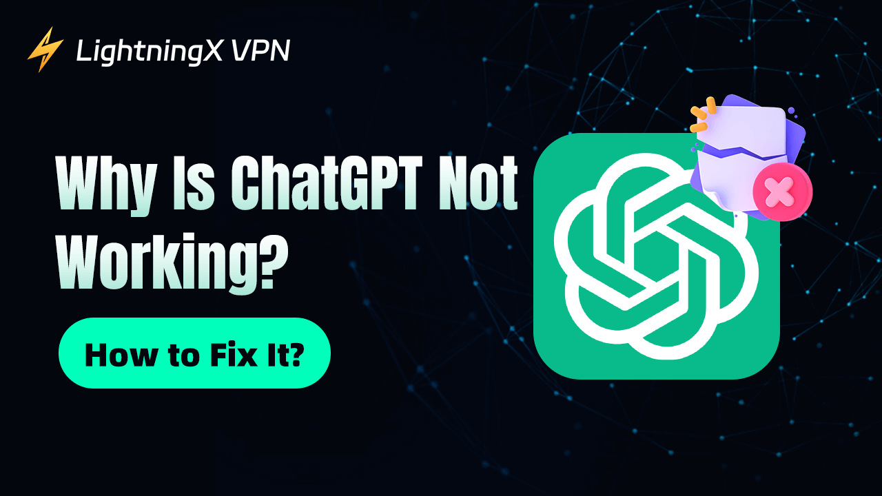 Why Is ChatGPT Not Working