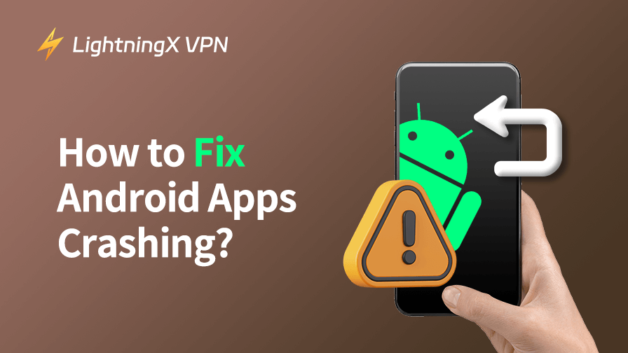 Android apps crashing