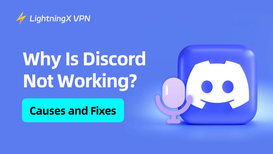 Why Is Discord Not Working? Causes and Fixes