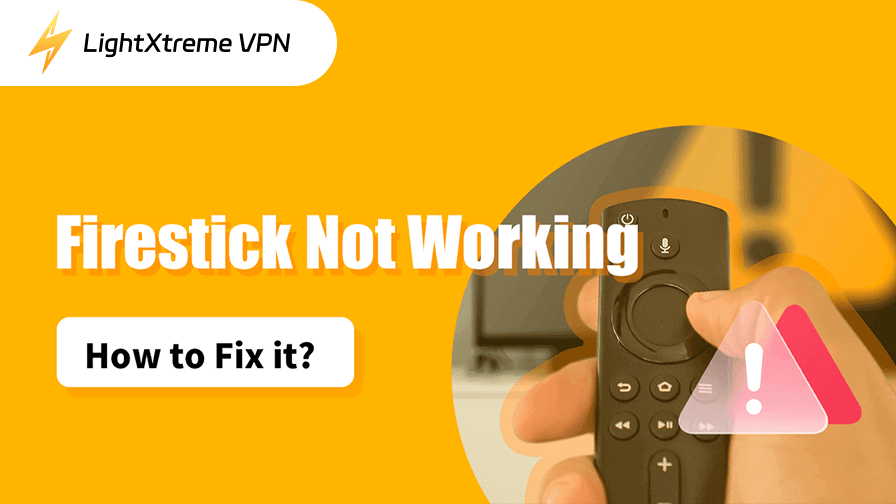 Firestick Not Working