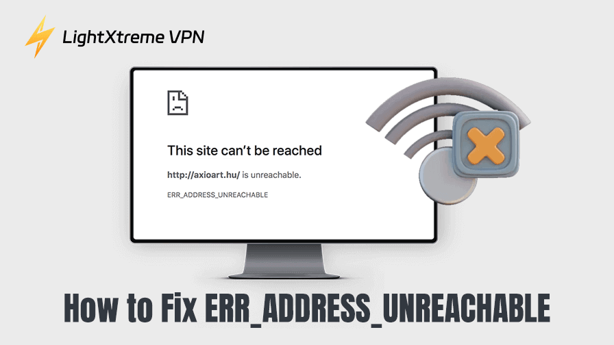 Исправление ошибки ERR_ADDRESS_UNREACHABLE: 10 методов