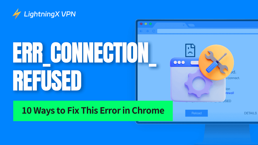 ERR_CONNECTION_REFUSED
