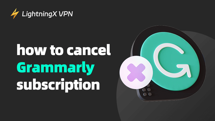 how to cancel Grammarly subscription