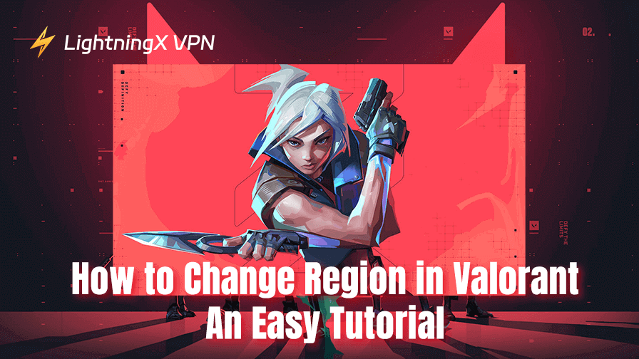 How to Change Region in Valorant