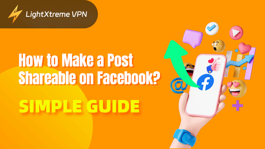 How to Make a Post Shareable on Facebook? Simple Guide