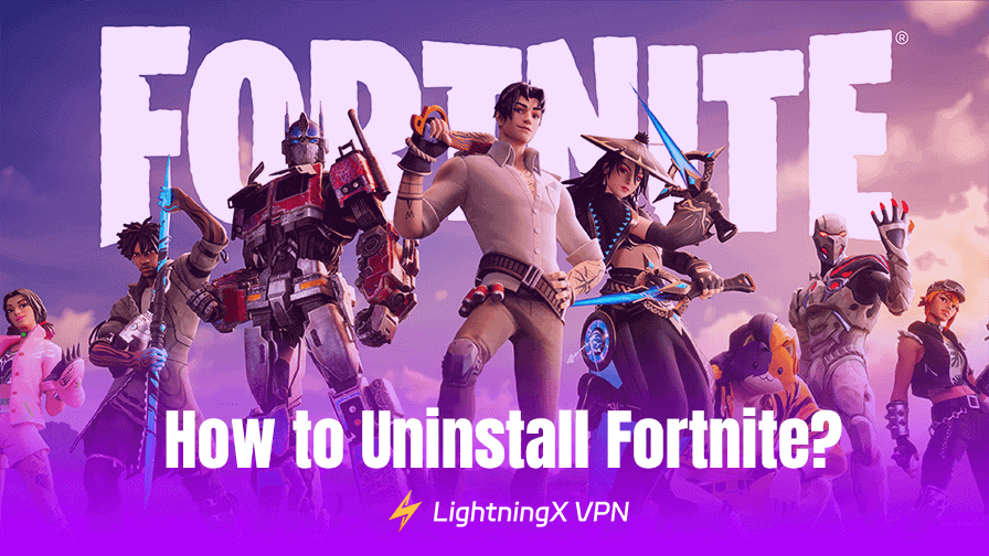 how to uninstall Fortnite
