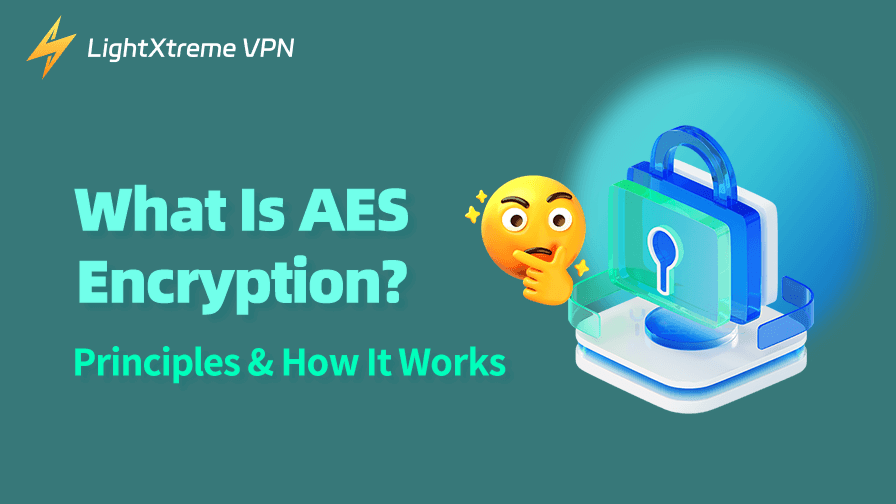 What Is AES Encryption? Principles & How It Works