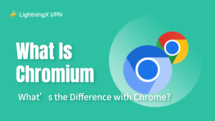 What Is Chromium browser