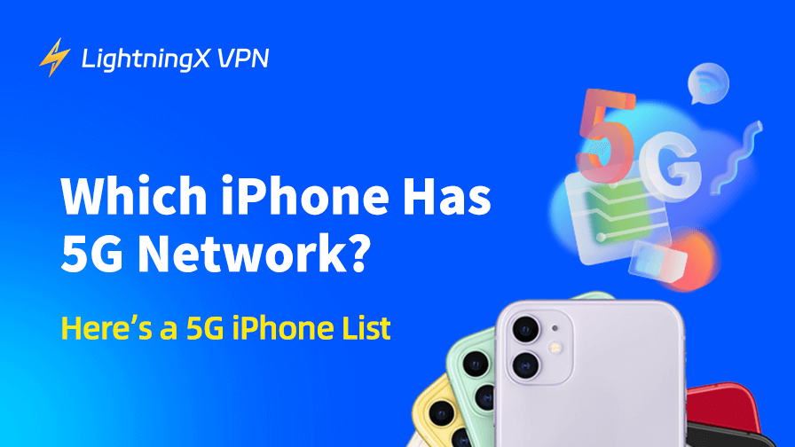 Which iPhone has 5G