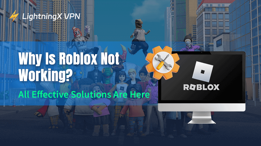 Why Is Roblox Not Working