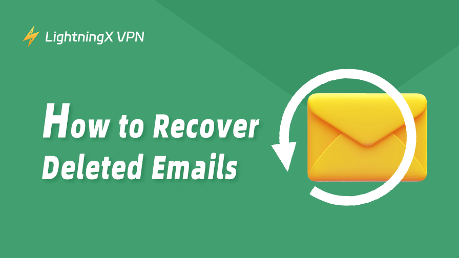 How to Recover Deleted Emails