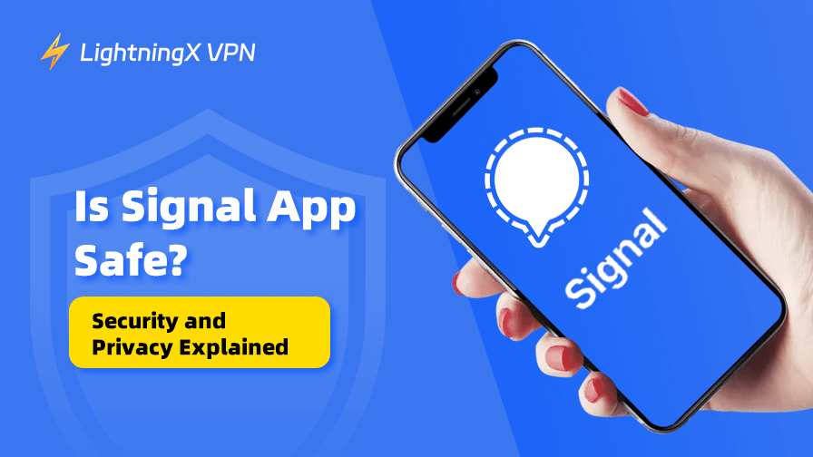 Is Signal App Safe