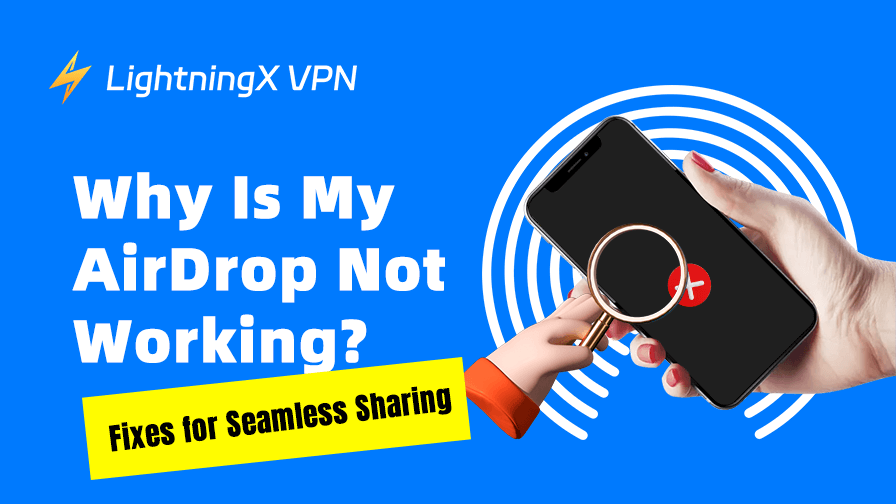 AirDrop Not Working