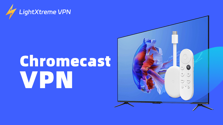 6가지 최고의 유료 및 무료 크롬캐스트 VPN