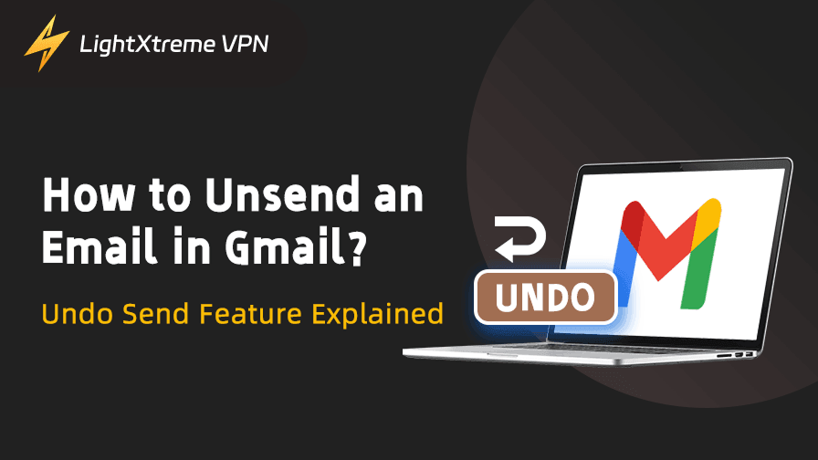 How to Unsend an Email in Gmail? Undo Send Feature Explained