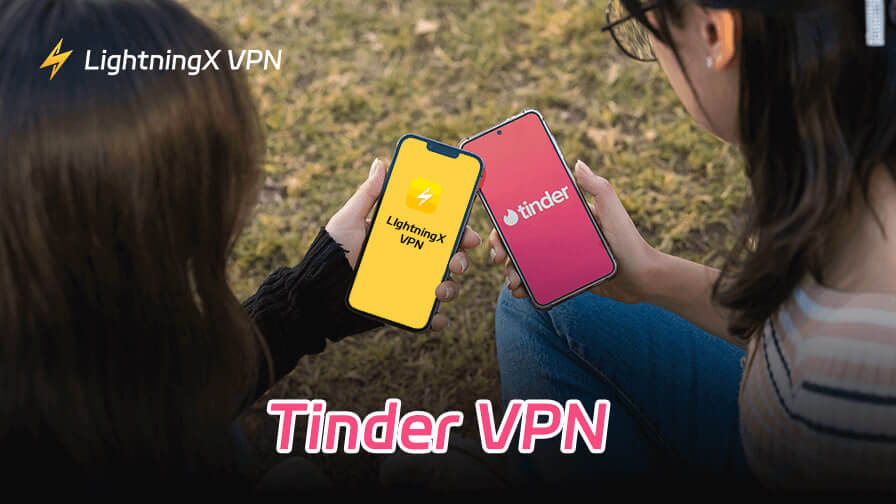 Tinder VPN
