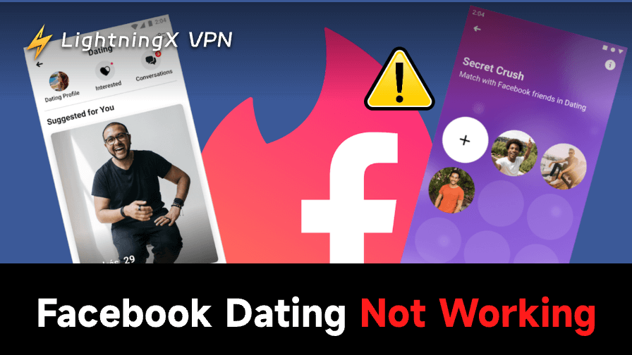 Facebook Dating Not Working?