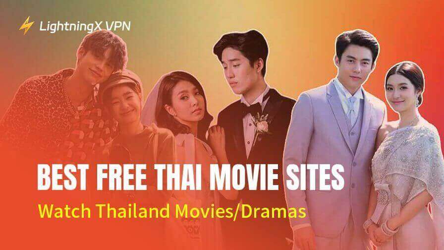 6 Laman Web Percuma Filem Thai Terbaik: Tonton Filem/Drama Thailand