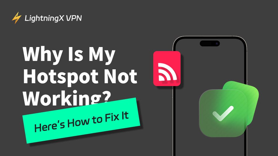 Hotspot Not Working