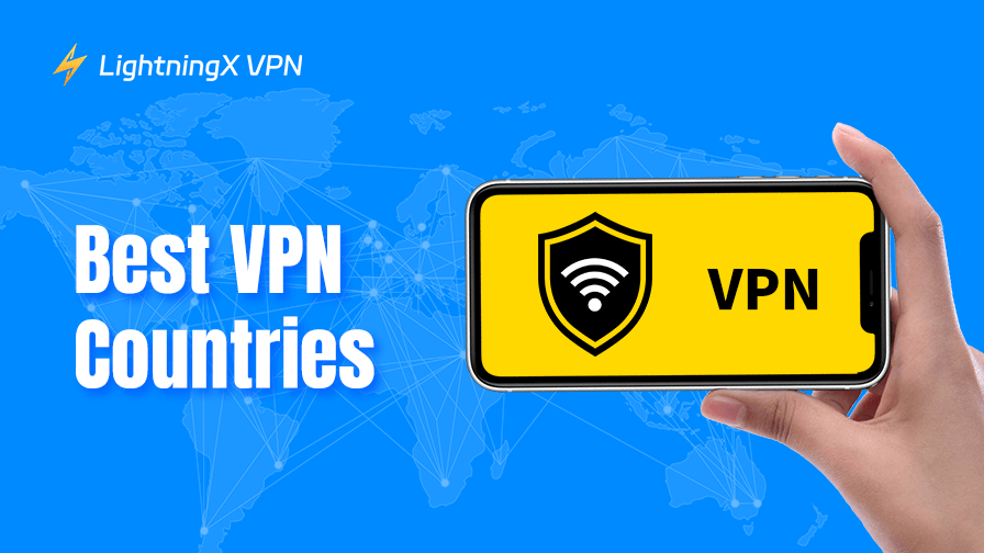 Best VPN Countries