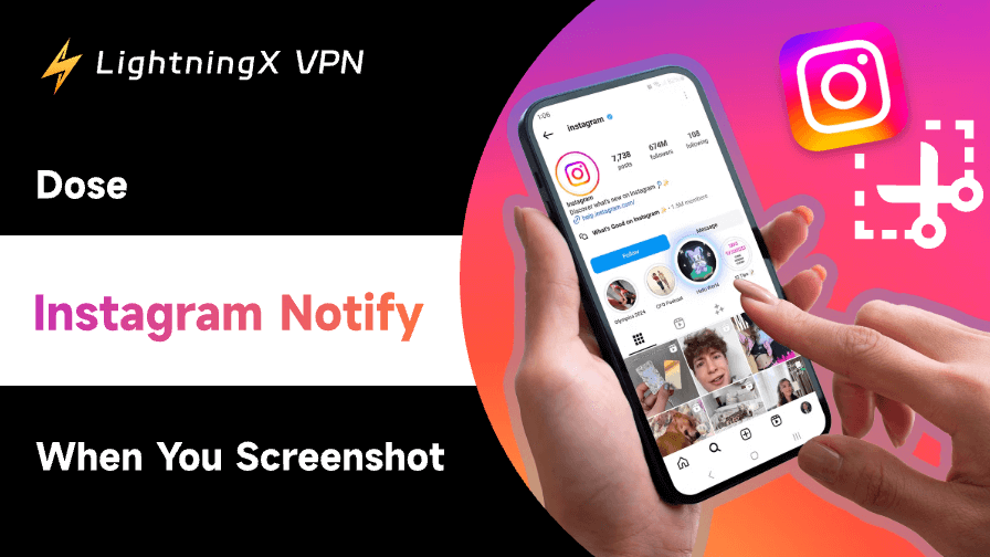 Does Instagram Notify When You Screenshot