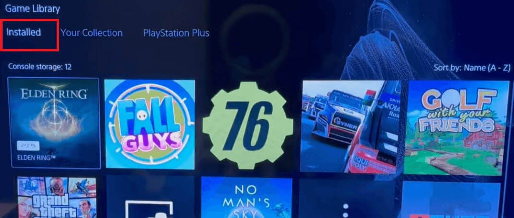 Choose the Game Under the Installed Tab