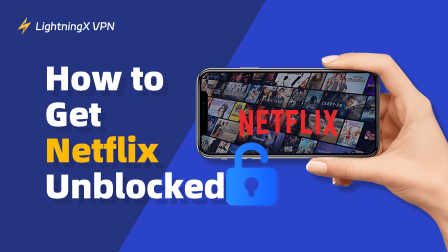 Netflix Unblocked