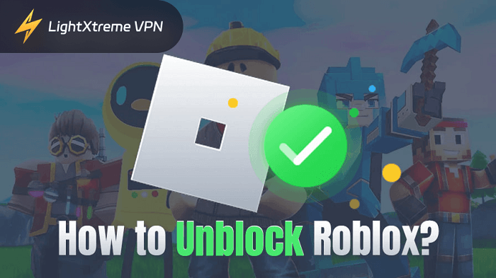 Unblock Roblox