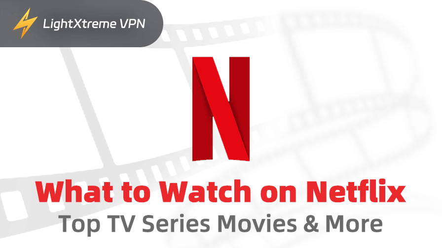 what to watch on Netflix