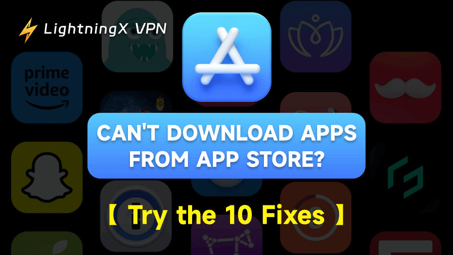 Can’t Download Apps from App Store