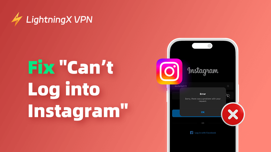 Can’t Log into Instagram