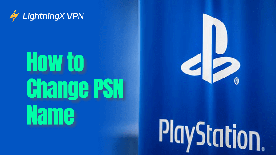 How to Change PSN Name