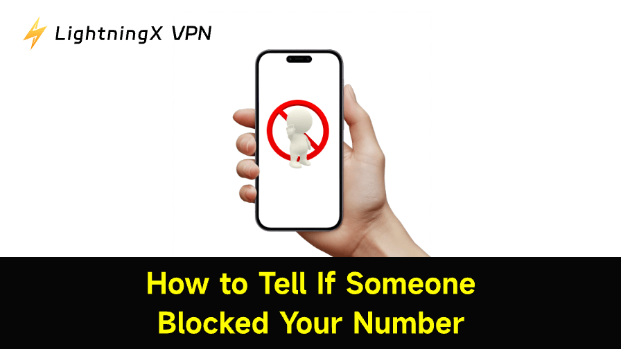 How to Tell If Someone Blocked Your Number