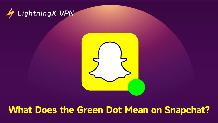 The Snapchat Green Dot Guide: 3 Things You Must Know
