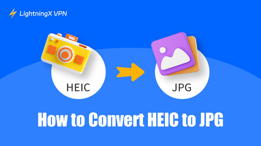 HEICをJPGに変換する方法: Windows/macOS/Android/iOS