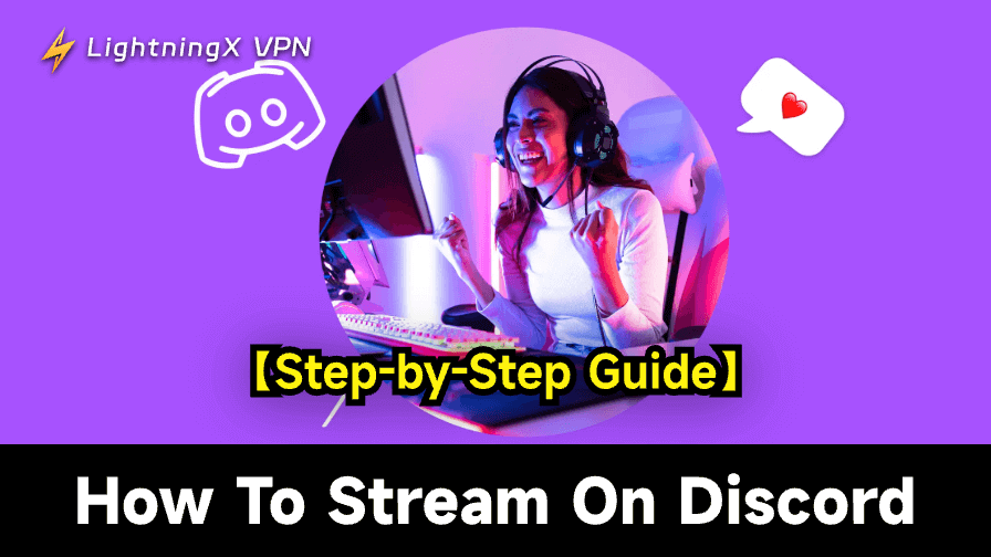 How to Stream on Discord