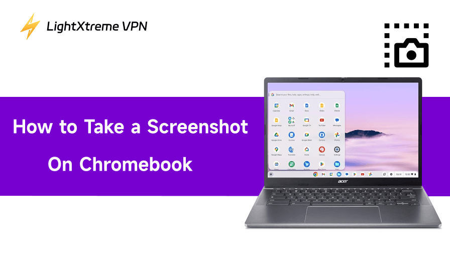 How to Take a Screenshot on a Chromebook? Full Guide