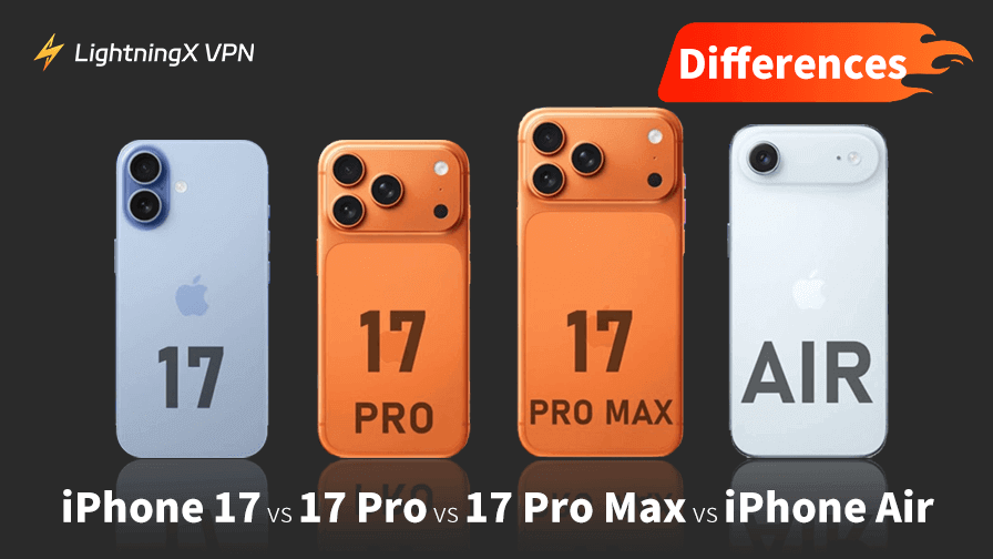 iPhone 17 vs 17 Pro vs 17 Pro Max vs iPhone Air
