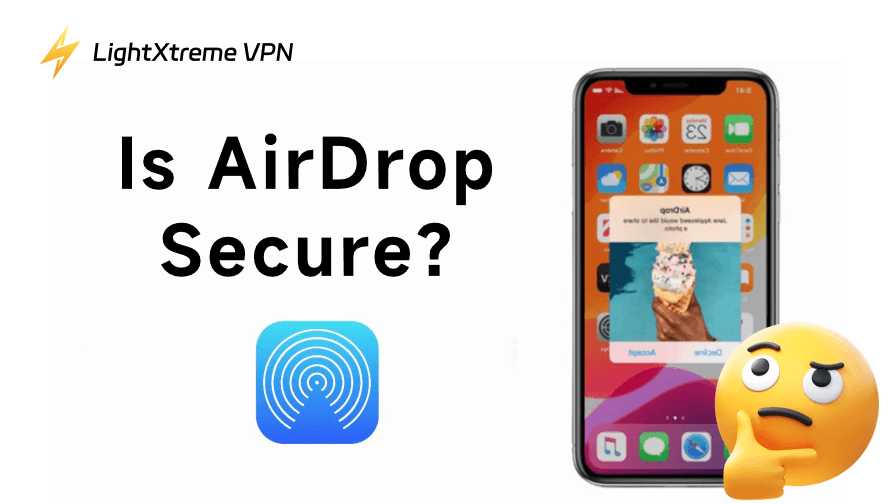 Is AirDrop Secure? Exploring Potential Risks and Safety Tips