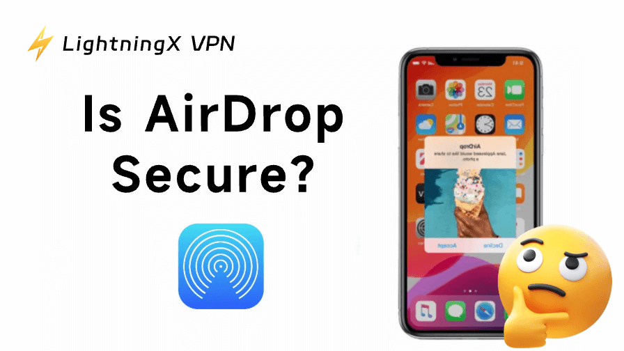 Is AirDrop Secure