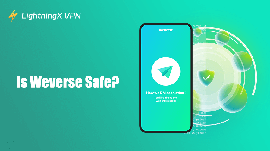 Is Weverse Safe