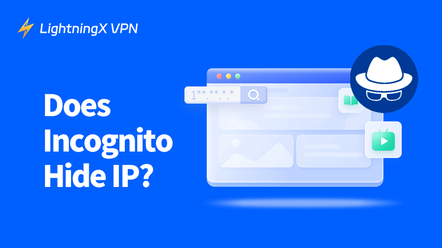 Does Incognito Hide IP