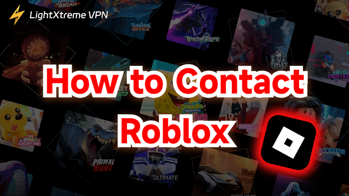 How to Contact Roblox: Here’s a Detailed Guide