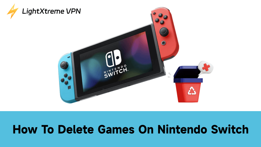 How to Delete Games on Nintendo Switch? Quick Steps