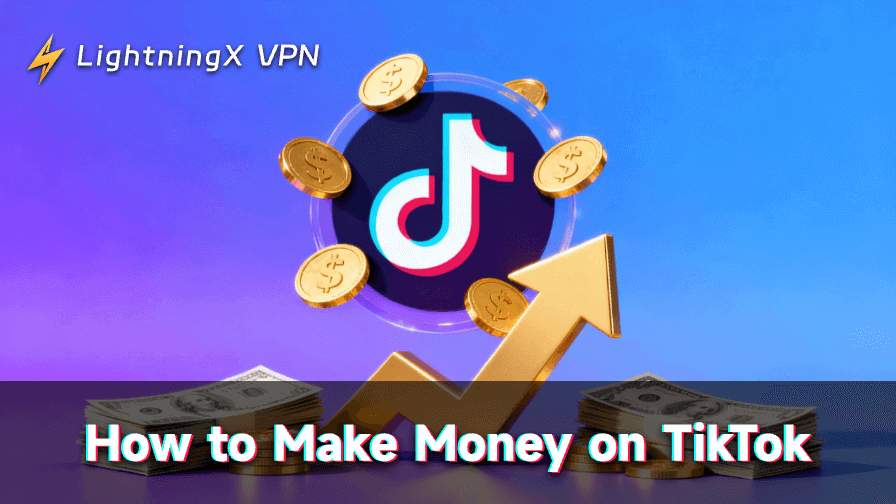 how to make money on TikTok