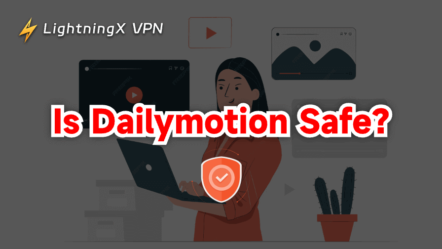 Is Dailymotion Safe